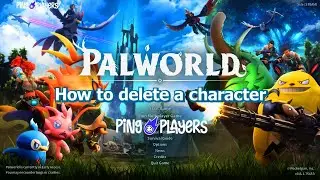 How to Delete a Character in Palworld (Quick & Safe Guide)