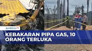 10 Orang Luka Akibat Kebakaran Pipa Gas di Riau | BERITA UTAMA
