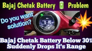 Bajaj Chetak Battery Problem | Below 30% Suddenly Drops It's Range#Do you want Solution?@Ev Whiz Kid