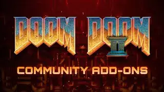 DOOM & DOOM II Community Add-ons &ndash; Available Now