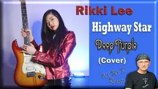 Rikki Lee - Highway Star - Deep Purple cover (Reaction)