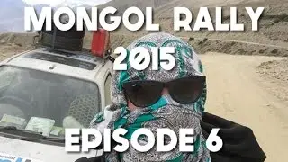 Mongol Rally Documentary 2015 - Episode 6 - Tajikistan, the Pamir Highway & Crashing the Car!