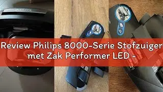 Review Philips 8000-Serie Stofzuiger met Zak Performer LED - 900W Motor, TriActive+ LED-mondstuk, HE