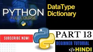 Part 13 | Python Data Types Explained: Understanding Dictionaries