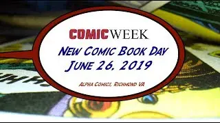 ComicWeek: New Comic Book Day - June 26, 2019