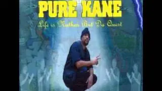 Pure Kane - Life Is Nathen But Da Quest [1996][Vallejo, CA]