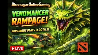 Ranked Dota 2 Live | Venomancer Gameplay | BhavnagarOnlineGaming
