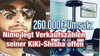 NIMO verteidigt seine KiKi-SHISHA und macht 260.000&euro; UMSATZ