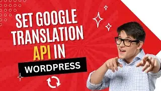 Google Translation API | How to translate a website using google translate  by loco translate plugin