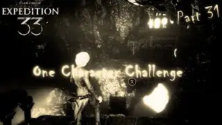 FIGHTING THE SKY DRAGON - Part 31 | Expedition 33 | One Character Challenge