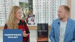 Sprawdź, jakie są najmodniejsze okulary tego sezonu! 🔥