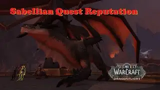 Honor Our Fallen Sabellian Reputation Quest DragonFlight WOW