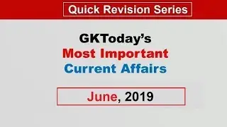 June 2019 | Full Month Current Affairs | Current Affairs in English