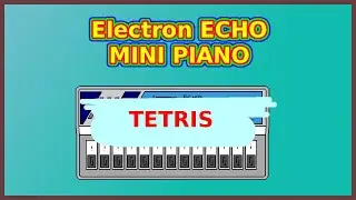 TETRIS in Electron ECHO MINI PIANO COV12