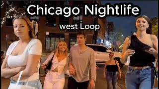 Night life in Chicago west loop | full 4K walking tour