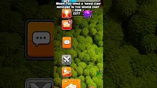 When you send a 'need clan' message in the world chat ll Clash of clans ll #clashofclans #coc