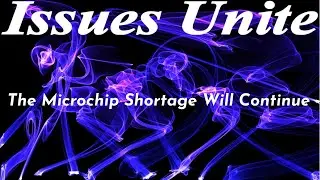 The Microchip Shortage Will Continue