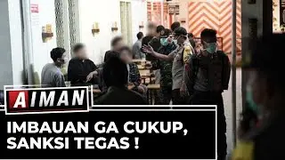 Pembatasan Sosial VS Sekat Wilayah, Mana Terbaik?  - AIMAN (Bag 1)