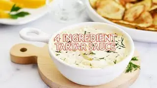 Easy 4 Ingredient Tartar Sauce Recipe | Perfect for Air Fryer Fish and More!
