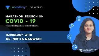COVID-19 | Must Know Questions in Radiology for Central Exams | Dr. Nikita Nanwani