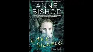 Lake silence by Anne Bishop; audiobook review