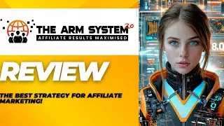 The ARM System 2.0 Review - Tap Into Our $1,500,000+ Affiliate Empire!
