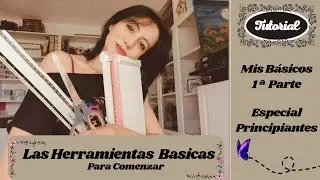 B&aacute;sicos Scrap✂️Herramientas~ Mundo Scrap Principiantes