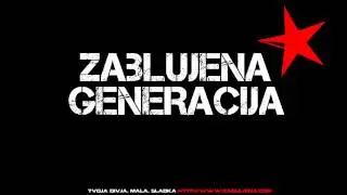 Zablujena Generacija - Imam vse
