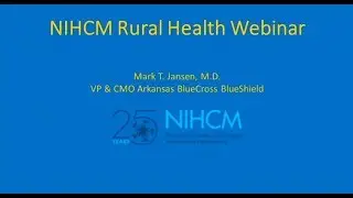 NIHCM Rural Health Webinar