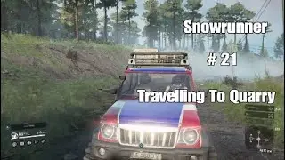 Snowrunner # 21 Russia ( Drowned Lands to Quarry )
