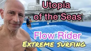 Flow Rider FAILS- Surfing on Utopia of the Seas