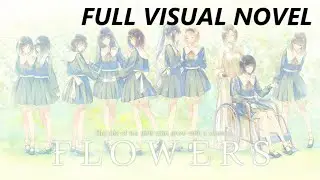 FLOWERS LE VOLUME SUR HIVER FULL VISUAL NOVEL Complete walkthrough gameplay - ALL ENDINGS - ALL CG
