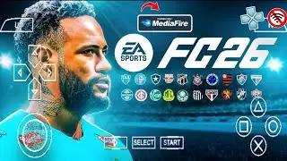 FIFA 2026! EA SPORTS FC 26 PPSSPP | Камера PS5 + Новые трансферы + Форма сезона 2025/26 HD графика