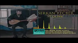 Serkan Re&ccedil;ber Ne Gezer (AUDİO) 2020