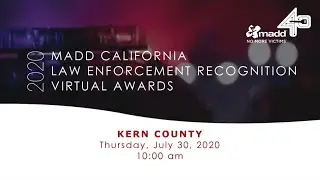 2020 MADD Kern County Awards Virtual Ceremony