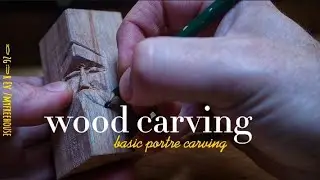 4 minute basic  wood carving
