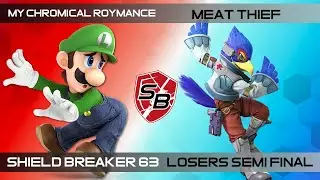 Shield Breaker 63 - My Chromical Roymance (Luigi) Vs. Meat Thief (Falco)