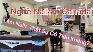 Nghề Nails C&oacute; Kiếm Ra Tiền Kh&ocirc;ng ở Canada h&atilde;y Mỹ.