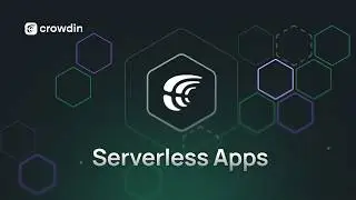 Build and Host Crowdin Apps with ZERO Backend