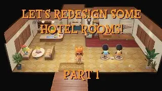 ACNH Stream: Let's Redesign Some Hotel Rooms! (Part 1)