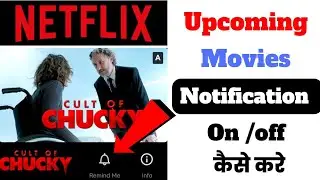 Netflix App Notification On/Off Kaise Kare || Netflix Upcoming Movie Kaise Dekhe 2023 ||