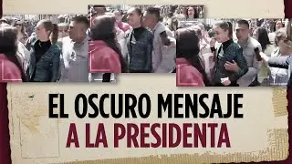 El oscuro mensaje a la Presidenta