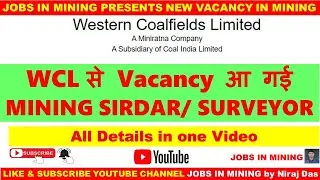 WCL MINING SIRADR AND SURVEYOR VACANCY