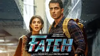 fateh | fateh movie | fateh full movie | sonu sood movie fateh | Jacqueline Fernandes movie fateh |