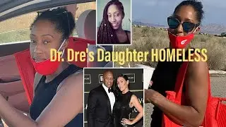 Dr. Dre's Eldest Daughter LaTanya Young Reveals She is Homeless Living in Her Car.