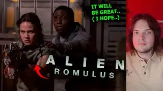 REASON Why ALIEN: Romulus WILL BE GREAT?..