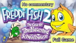 Let&rsquo;s Play: Freddi Fish 2: The Case of the Haunted Schoolhouse: Full Game: No Commentary