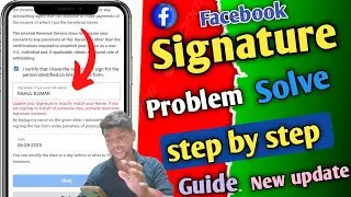 Facebook Signature Problem Solve | Facebook Signature Fix 2025 | FB Signature Kaise Thik Kare