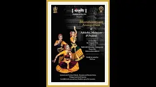 Bharatanatyam Arangetram of Ashlesha, Maitreyee & Prakriti on 6th August 2022, 10.15 am onwards