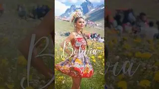 Bolivia - Beauty Across Borders Part 21 (A to Z)